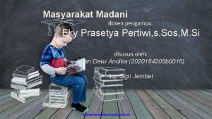 Masyarakat Madani dosen pengampu Eky Prasetya Pertiwi s