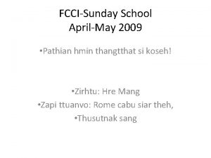 FCCISunday School AprilMay 2009 Pathian hmin thangtthat si