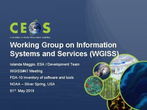 Committee on Earth Observation Satellites Working Group on