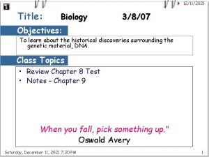 12112021 Title Biology 3807 Objectives To learn about