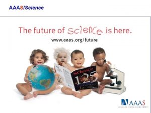 AAASScience AAASScience Advancing Science Serving Society Sobre a