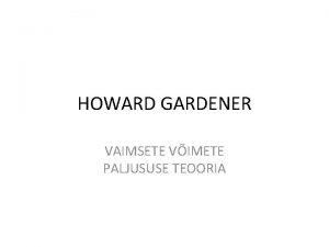 HOWARD GARDENER VAIMSETE VIMETE PALJUSUSE TEOORIA Keeleline ehk