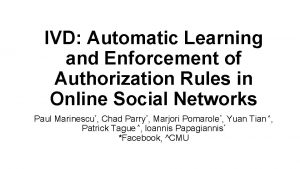 IVD Automatic Learning and Enforcement of Authorization Rules