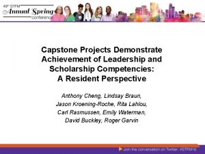 Capstone Projects Demonstrate Achievement of Leadership and Scholarship