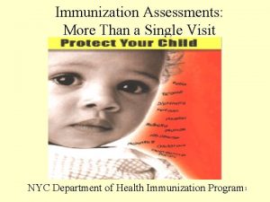 Immunization Assessments More Than a Single Visit NYC
