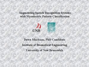 Augmenting Speech Recognition Systems with Myoelectric Pattern Classification