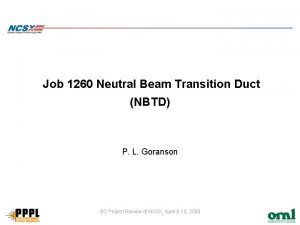 Job 1260 Neutral Beam Transition Duct NBTD P