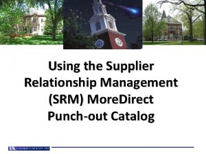 Using the Supplier Relationship Management SRM More Direct