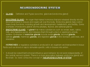 NEUROENDOCRINE SYSTEM GLAND Definition and Types exocrine gland