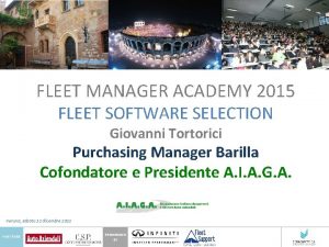 FLEET MANAGER ACADEMY 2015 FLEET SOFTWARE SELECTION Giovanni