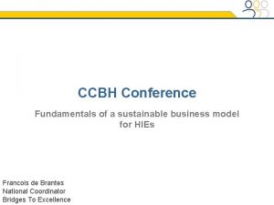 CCBH Conference Fundamentals of a sustainable business model