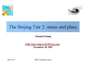 The Beijing Tier 2 status and plans Xiaomei