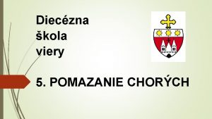 Dieczna kola viery 5 POMAZANIE CHORCH I Choroba