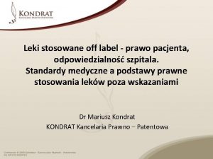 Leki stosowane off label prawo pacjenta odpowiedzialno szpitala