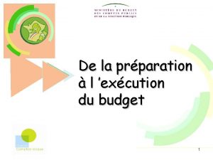 De la prparation l excution du budget 1