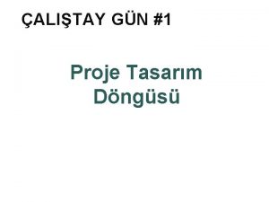 ALITAY GN 1 Proje Tasarm Dngs PROJE TASARIM