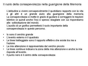 Il ruolo della consapevolezza nella guarigione della Memoria