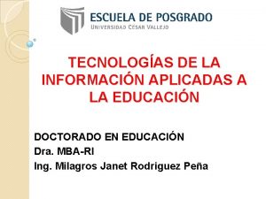 TECNOLOGAS DE LA INFORMACIN APLICADAS A LA EDUCACIN