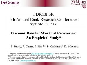 FDICJFSR 6 th Annual Bank Research Conference September