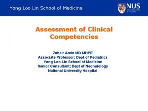 Yong Loo Lin School of Medicine Assessment of