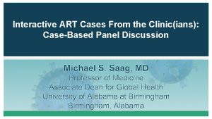 Interactive ART Cases From the Clinicians CaseBased Panel