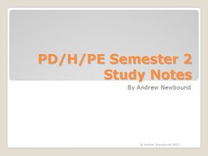 PDHPE Semester 2 Study Notes By Andrew Newbound