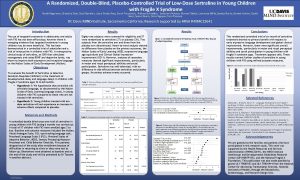 A Randomized DoubleBlind PlaceboControlled Trial of LowDose Sertraline
