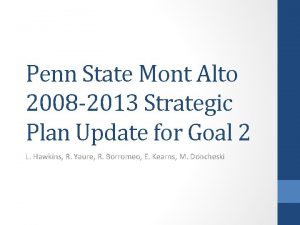 Penn State Mont Alto 2008 2013 Strategic Plan