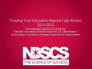 Funding Your Education Beyond High School 2021 2022