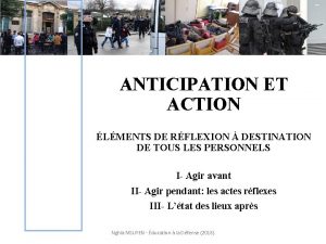 ANTICIPATION ET ACTION LMENTS DE RFLEXION DESTINATION DE