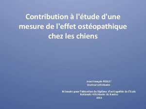 Contribution ltude dune mesure de leffet ostopathique chez