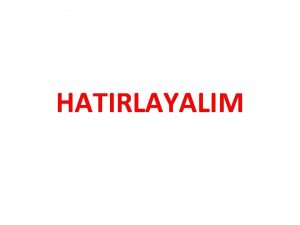 HATIRLAYALIM SES Bir ortam iinde hareketlenme ve titreimle