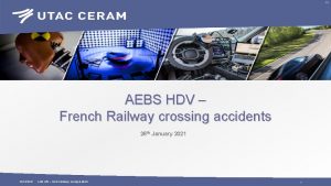V 5 AEBS HDV French Railway crossing accidents