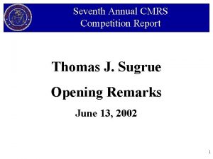 Seventh Annual CMRS Competition Report Thomas J Sugrue