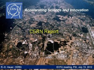 Accelerating Science and Innovation CERN Report R D