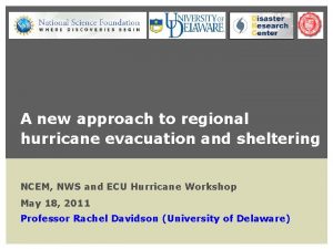A new approach to regional hurricane evacuation and