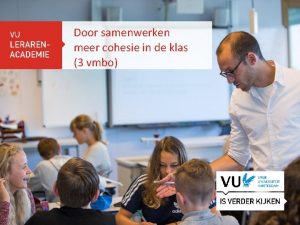 Door samenwerken meer cohesie in de klas 3