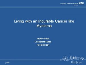 Living with an Incurable Cancer like Myeloma Jackie