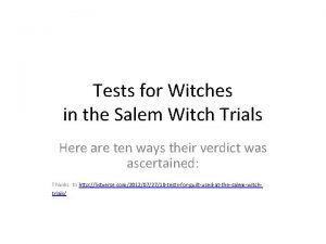 Tests for Witches in the Salem Witch Trials