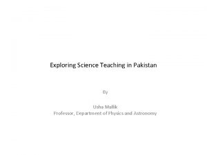 Exploring Science Teaching in Pakistan By Usha Mallik