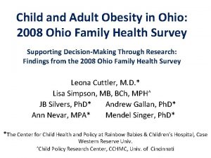 Child and Adult Obesity in Ohio 2008 Ohio