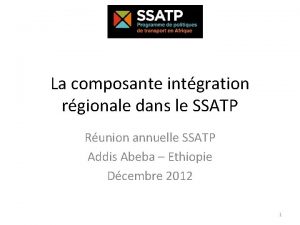 La composante intgration rgionale dans le SSATP Runion