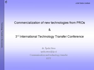 Joef Stefan Institute Technology Transfer in the economy