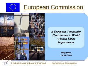 European Commission A European Community Contribution to World