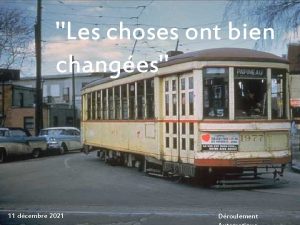 Les choses ont bien changes 11 dcembre 2021