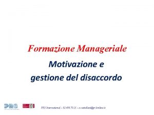 Formazione Manageriale Motivazione e gestione del disaccordo PR