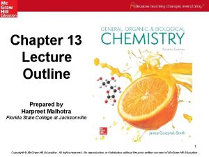 Chapter 13 Lecture Outline Prepared by Harpreet Malhotra