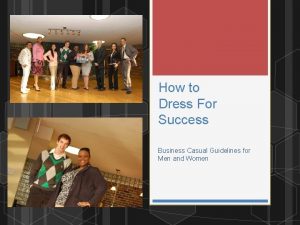 How to Dress For Success Business Casual Guidelines