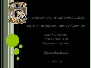 UNIVERSIDAD NACIONAL AUTONMA DE MXICO FACULTAD DE ESTUDIOS