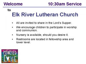 Welcome to 10 30 am Service Elk River